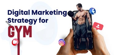 Digital marketing strategy for GYM